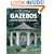 Gazebos & Other Outdoor Structures