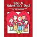 Today is Valentine's Day