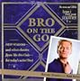 Bro on the Go