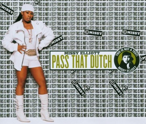 Missy Elliott - pass the dutch Lyrics - Zortam Music