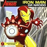 Iron man ha nacido - cuentos de los vengadores (Marvel Cuentos Vengadores)