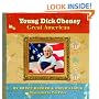 Young Dick Cheney: Great American