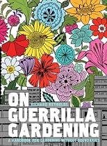61WpSjdtBJL. SL210  Guerrilla Gardening