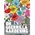 On Guerrilla Gardening: A Handbook for Gardening Without Boundaries