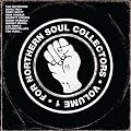 For Northern Soul Collectors: Volume 1