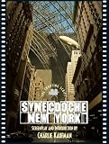 Synecdoche, New York: The Shooting Script (Newmarket Shooting Script) 