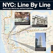 NYC: Line by Line: Where to go, what to see, and how to get: 2010 Wall Calendar