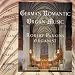 German Romantic Organ Music