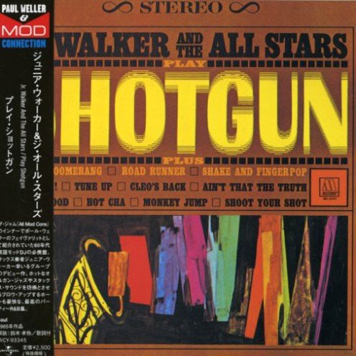 プレイ・ショットガン(紙ジャケット仕様) ジュニア・ウォーカー&オール・スターズ