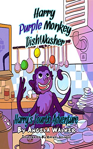 Harry Purple Monkey Dishwasher: Harry's Fourth Adventure