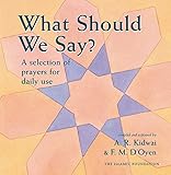 What should we say? : a selection of prayers for daily use