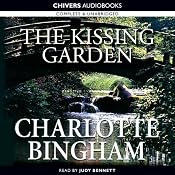 The Kissing Garden | [Charlotte Bingham]
