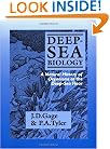 Deep-Sea Biology: A Natural History of Organisms at the Deep-Sea Floor