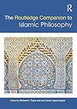 The Routledge companion to Islamic philosophy