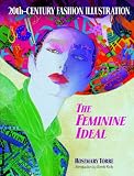 20th-Century Fashion Illustration: The Feminine Ideal (Dover Fashion and Costumes)