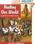 Healing Our World: Inside Doctors Wit...