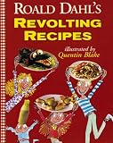 Roald Dahl's Revolting Recipes
