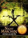 H&auml;nsel & Gretel (Night M&auml;rchen)