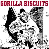 Gorilla Biscuits by Gorilla Biscuits