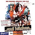 Soul Kitchen. Das Original-H�rspiel zum Film