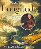 Illustrated Longitude - True Story Of A Lone Genius Who Solved The Greatest Scientific Problem Of His Time