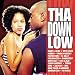 Tha Down Low