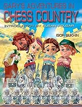 Gary's Adventures in Chess Country