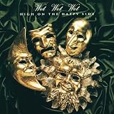 High on the Happy Side - Wet Wet Wet