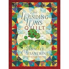 The Winding Ways Quilt (Elm Creek Quilts Series #12)