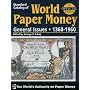 Standard Catalog Of World Paper Money, General Issues: 1368-1960: Vol. 2 (Standard Catalog of World Paper Money: Vol.2: General Issues)
