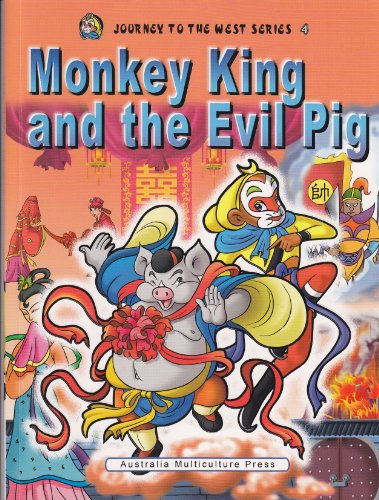 Monkey King and the Evil Pig (Journey to The West Series 4)(English Version)