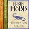 Dragon Keeper: The Rain Wild Chronicles, Book 1