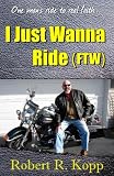 I Just Wanna Ride (FTW)