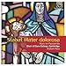 Stabat Mater Dolorosa: Music for Passiontide