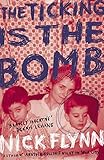 The ticking is the bomb : . . . a memoir