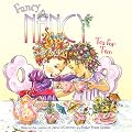 Fancy Nancy: Tea For Two