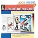Comic Books 101: The History, Methods and Madness