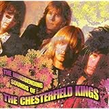 The Mindbending Sounds of the Chesterfield Kings