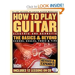 How to Play Guitar: The Basics and Beyond, Second Edition