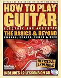 How to Play Guitar 2 Ed: The Basics and Beyond