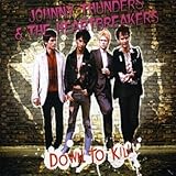 Down to Kill by Johnny Thunders & The Heartbreakers