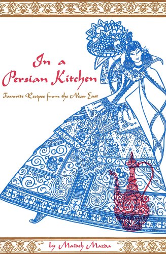 In A Persian Kitchen: Favorite Recipes from the Near East