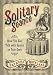 Solitary Seance: How You Can Talk with Spirits on Your Own