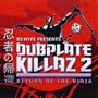 Dubplate Killaz, Vol. 2: Return to the Ninja