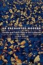 An Enchanted Modern: Gender and Public Piety in Shi'i Lebanon (Princeton Studies in Muslim Politics)