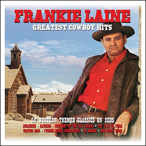 Frankie Laine - Greatest Cowboy Hits - Frankie Laine - Zortam Music