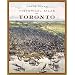 Historical Atlas Of Toronto