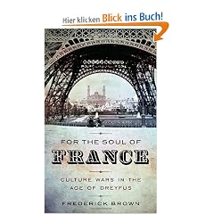 For the Soul of France: Culture Wars in the Age of Dreyfus