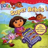 Super bébés !