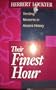 Their Finest Hour: Thrilling Moments in Ancient History